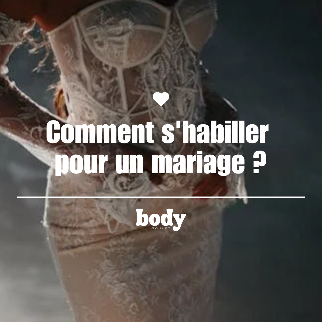 Comment s'habiller pour un mariage ? GUIDE ULTIME